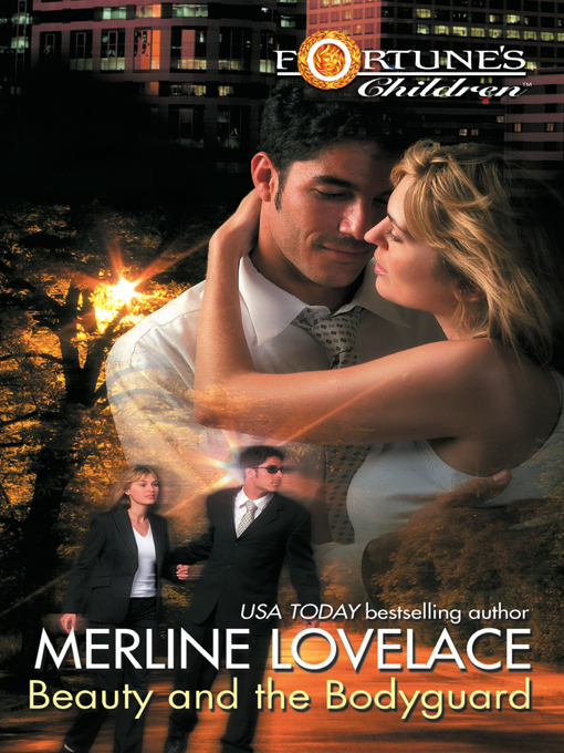 Title details for Beauty and the Bodyguard by Merline Lovelace - Available